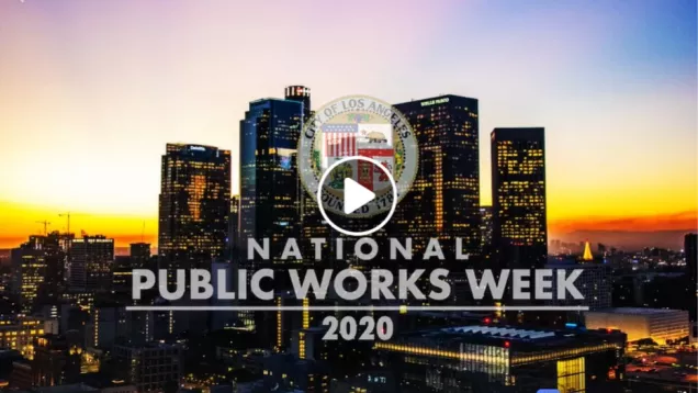 public works week, commissioner james, los angeles, department of public works, city of los angeles, dpw