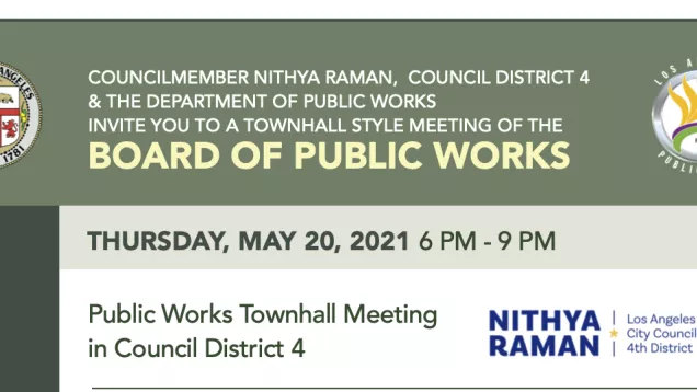 Flyer for Board of Public Works Town Hall in COuncil District 4 on May 20, 2021