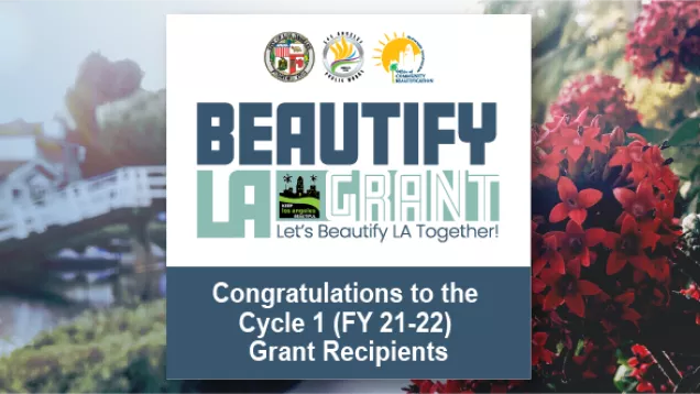 Beautify LA Grant Congrats to FY 21-22 Grant Recipients